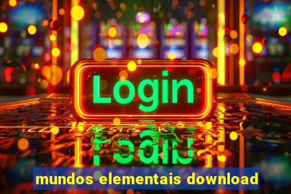 mundos elementais download
